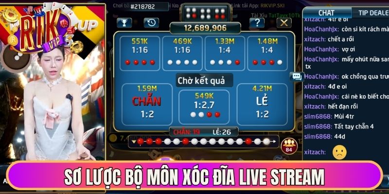 Xóc Đĩa Live Stream - Trải Nghiệm Chân Thực Mỗi Ngày 1 Sơ lược bộ môn Xóc Đĩa Live Stream
